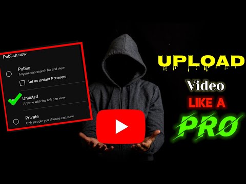 YouTube Video Upload Karne Ka Sahi Trika | How To Upload Videos On YouTube | Upload Video Like A Pro