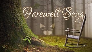 Farewell Song || Rachel Rose Mitchell