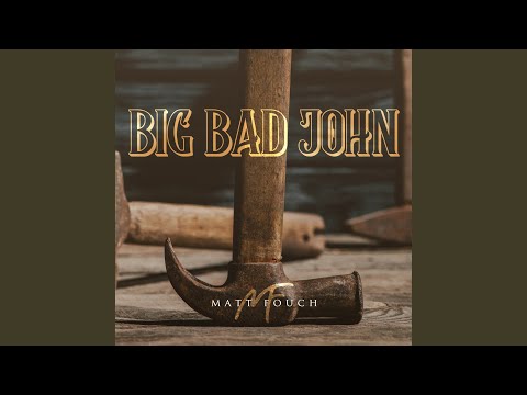 Big Bad John