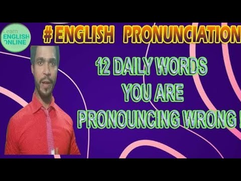 IMPROVE YOUR ENGLISH PRONUNCIATION// 12 DAILY USED WORDS,YOU ARE PROBABLY MISPRONOUNCING.