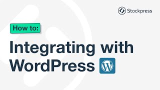 WordPress integration | Stockpress how to series