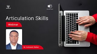 Webinar on Articulation Skills | How to Articulate Better | Improve Articulation Skills | Vinsys