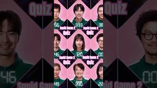 Ultimate Squid Game 2 Quiz – Are You Ready? #SquidGame2 #SquidGameQuiz #shorts #shortvideo