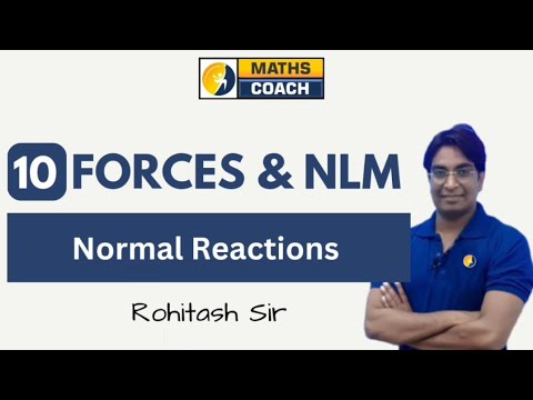 lecture # 10 Normal Reactions| Forces & NLM | #physics #jee #neet #airforce #11class