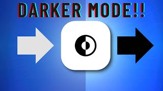 Darker Mode 2.0 - With shortcuts!