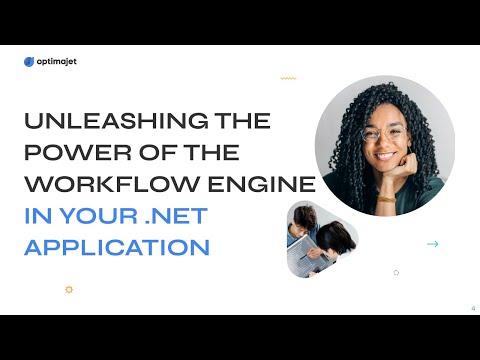 Unleashing the Power of Optimajet Workflow Engine in .NET: Full Demonstration 🚀