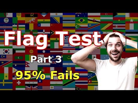 Find The Country Flag If Your Smart!! - Flag Test - Part 3