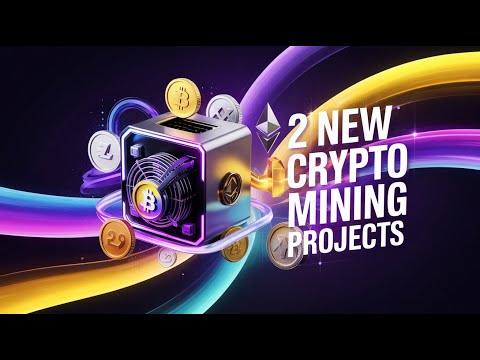 Two New Crypto Mining Projects for You!