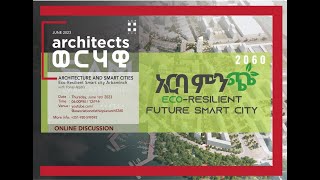 architects ወርሃዊ E47 June 2023: Architecture and Smart Cities _ Eco-Resilient Smart City Arba Minch
