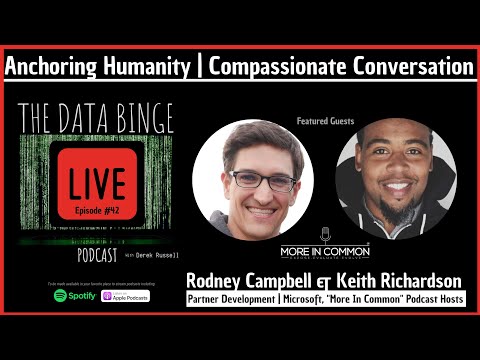 Anchoring Humanity in Compassionate Conversation | The Data Binge Podcast, Episode 42, LIVE