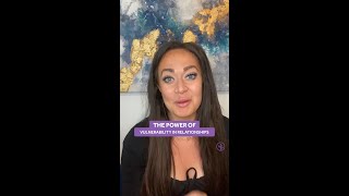 The Power of Vulnerability in Relationships