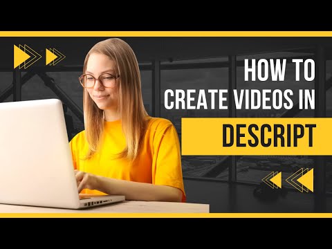 How to Create video with Descript Quickly