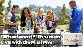 LIVE Whodunnit Reunion with The Final Five (Including the Killer and Winner)  - 8/20/13