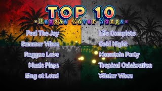 Reggae Vibes, Best Collection of  Reggae Cover Songs 2025 - 1