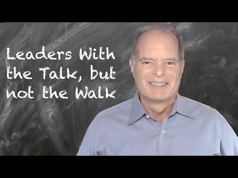 044 Leaders With The Talk But Not The Walk