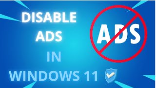 How to Disable ADS in Windows 11