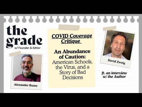 David Zweig's COVID coverage critique in "An Abundance of Caution"