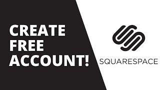 Squarespace Tutorial: How To Create A Free Account 2024