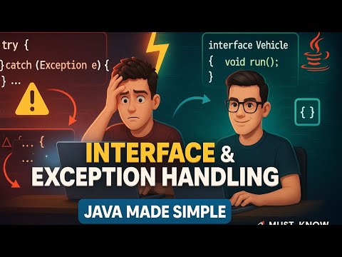Interfaces & Exception Handling in Java 🔧 | Complete Guide with Real-World Examples (2025)