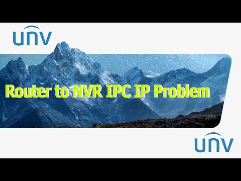 Router to NVR IPC IP Problem