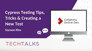 TTT - Cypress Testing Tips, Tricks & Creating a New Test - Szymon Klos