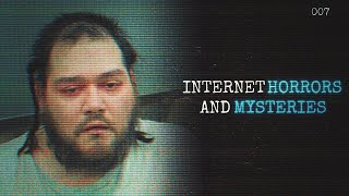 Internet Horrors & Mysteries [7]