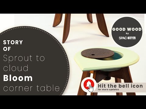 BLOOM CORNER TABLE | PRODUCT SHOWCASE | STORY OF THE PRODUCT | SPACETALE DESIGNS