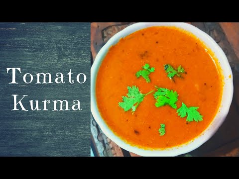 Tomato Kurma/ Thakkali Kurma | Curry Recipes | Side dish for Idli, Dosa and Chapati |Kulambu recipe