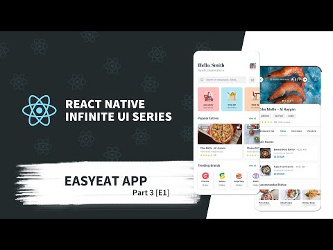 React Native Infinite UI Series - EasyEat App [ PART 3]