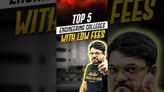 🔴Top 5 Engineering Colleges With Low Fees #harshsir #engineeringcollege #careerguidance #shortsfeed