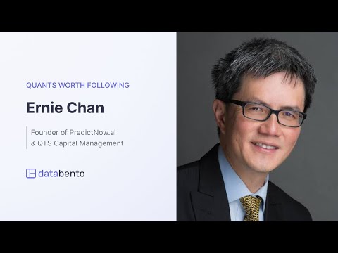 Quants worth following: Ernie Chan, Founder of PredictNow.ai and QTS Capital Management