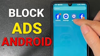 How to Block Ads on Android Phones – Stop Pop-ups and Unwanted Ads