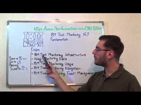 C9560-503 – IBM Tivoli Exam Monitoring V6.3 Test Fundamentals Questions
