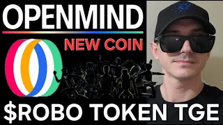 $ROBO - OPENMIND TOKEN TGE CRYPTO COIN NEW ROBO AGI BLOCKCHAIN KAITO ETHEREUM OM1 FABRIC PROTOCOL AI