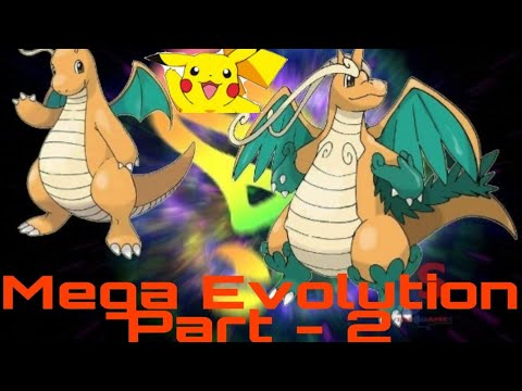Mega Evolution Part - 2