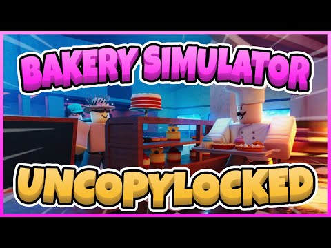 Bakery Simulator Free Uncopylocked [Roblox Studio]