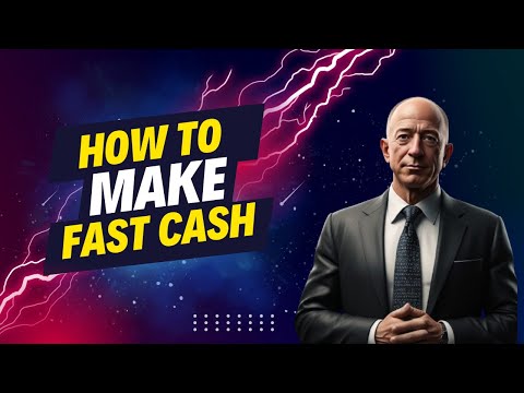 how to make fast cash