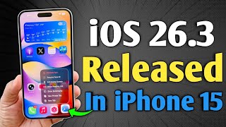 iOS 26.3 is Released - What's New in iPhone 15