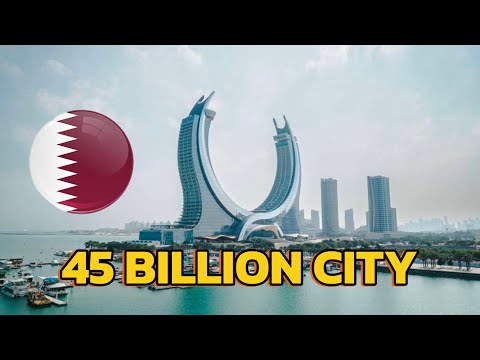 Lusail City Qatar's New Smart City: 45 Billion Dollar Project