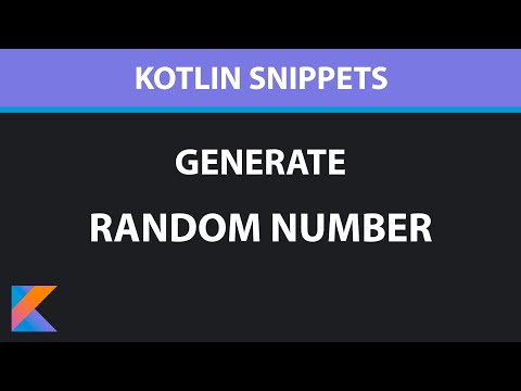 How to generate a random number in Kotlin - Kotlin Snippets