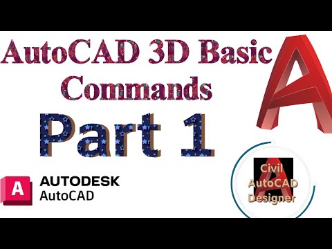 AutoCAD 3D basics Commands for beginners Part 1