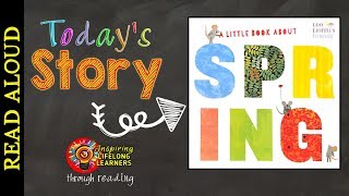 A Little Book About Spring || 📚Books Read Aloud For Children 👨‍👩‍👧‍👦👫👭👬