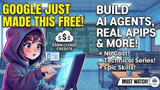 😱 GOOGLE JUST MADE THIS FREE! Build AI Agents,  Apps & Get Cloud Credits  EPIC Technical Series 💥☁️