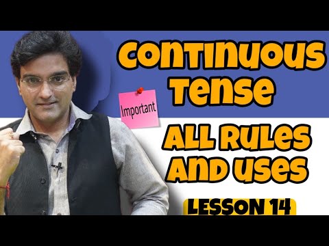Continuous Tenses - Present, Past and Future | English | All rules and uses