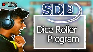 "Dice Roller" in SDL3 C++ |100 days of C++ (Days 89/100) | 250 Days of Programming (Day 95/250)