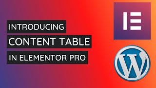 How to Add and Style Content Table Widget in Elementor Pro | Elementor Pro Tutorial 2021