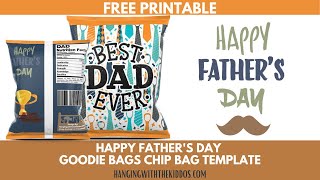Father's Day Free Chip Bags Template| Father's Day Gift Ideas 2021|Custom Party Favors