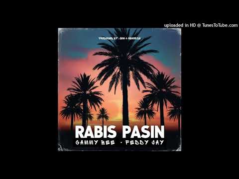 Rabis Pasin - Cammy Bee Ft Feddy Jay