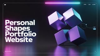 Personal Shapes Portfolio Website | HTML CSS JS Animation Tutorial 🔥