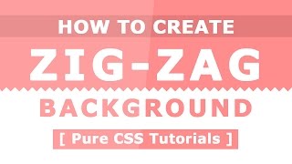 How to make Zig Zag borders using CSS - css gradient effects - Pure Html CSS Tutorials for beginners